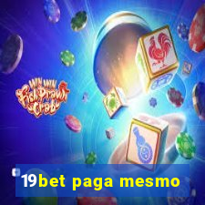 19bet paga mesmo